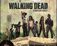 The Walking Dead: A Hardcore Parody