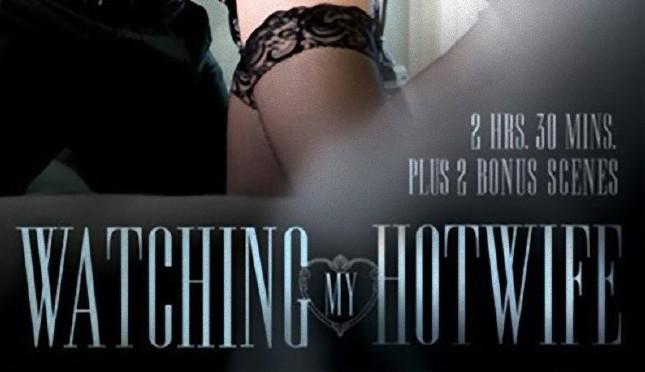 Watching My Hotwife