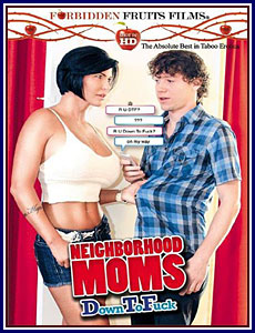 Neighborhood Moms Down To Fuck