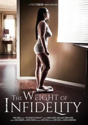 THE WEIGHT OF INFIDELITY (2019)