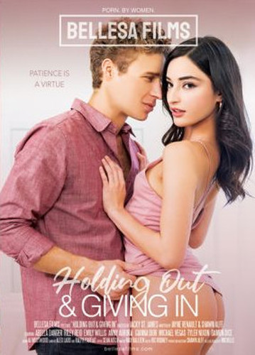 Holding Out And Giving In